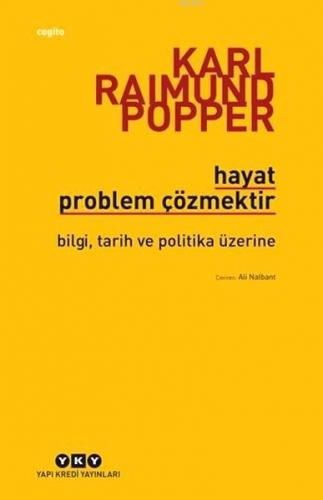 Hayat Problem Çözmektir Karl Raimund Popper