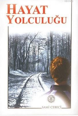 Hayat Yolculuğu