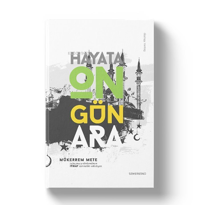 Hayata On Gün Ara