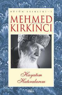 Hayatım Hatıralarım