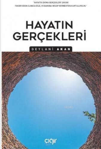 Hayatın Gerçekleri Geylani Akan