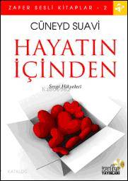 Hayatın İçinden (sesli Kitap) Cüneyd Suavi
