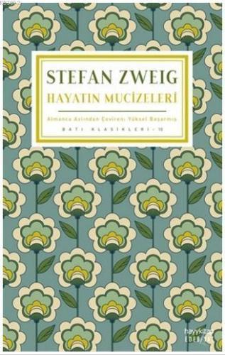 Hayatın Mucizeleri Stefan Zweig