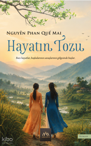 Hayatın Tozu Nguyen Phan Que Mai