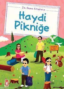 Haydi Pikniğe; (Düz Yazılı)