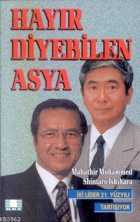 Hayır Diyebilen Asya Mahathir Muhammed