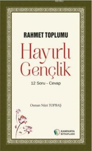 Hayırlı Gençlik Osman Nuri Topbaş