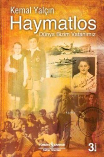 Haymatlos; Dünya Bizim Vatanımız