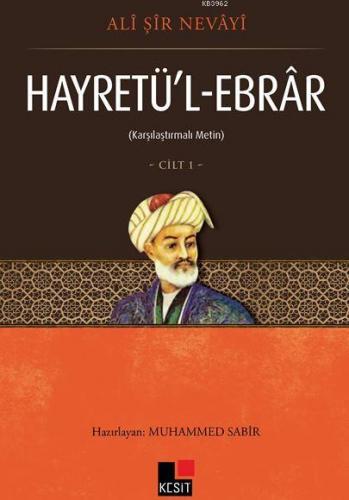 Hayretü'l-Ebrar Cilt 1 Ali Şir Nevayi
