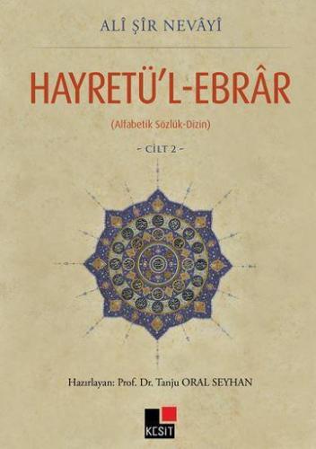 Hayretü'l-Ebrar Cilt 2 Ali Şir Nevayi