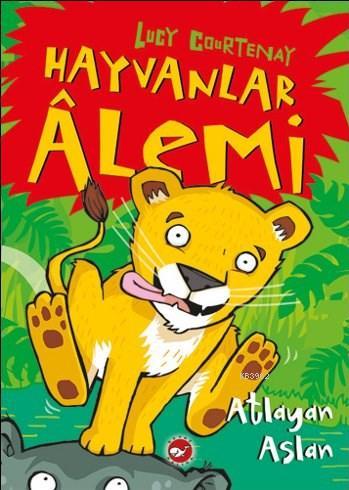 Hayvanlar Alemi 1. Kitap; Atlayan Aslan