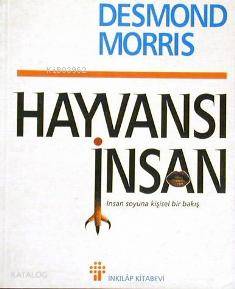 Hayvansı İnsan Desmond Morris