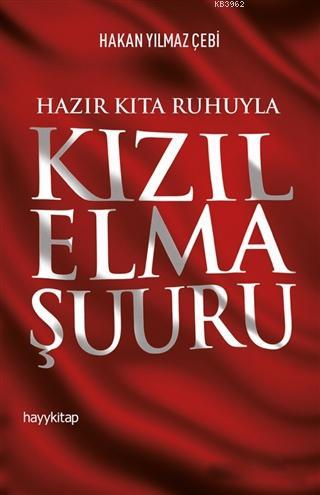 Hazır Kıta Ruhuyla Kızıl Elma Şuuru
