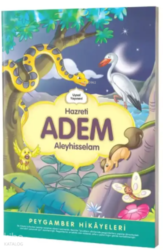 Hazreti Adem;Peygamber Hikayeleri Şebnem Pişkin