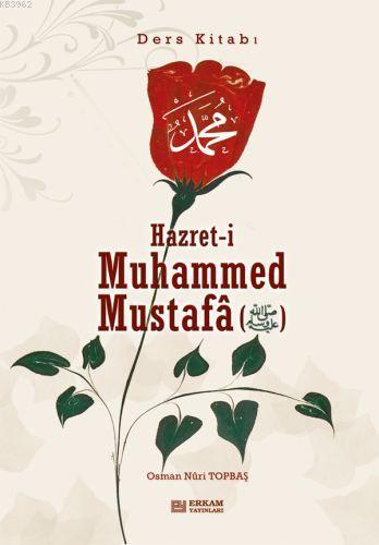 Hazreti Muhammed Ders Kitabı Osman Nuri Topbaş