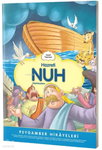 Hazreti Nuh;Peygamber Hikayeleri Şebnem Pişkin