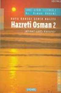 Hazreti Osman 2