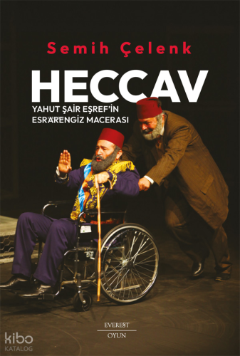 Heccav Yahut Şair Eşref’in Esrarengiz Macerası