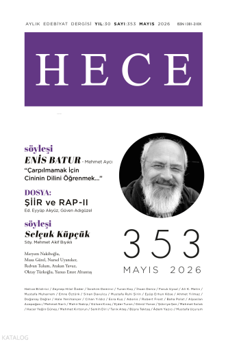 Hece Dergisi Sayı: 353 (Mayıs 2026)