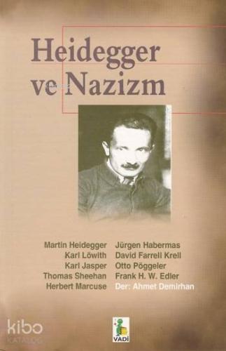 Heidegger ve Nazizm Ahmet Demirhan