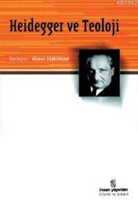 Heidegger ve Teoloji Ahmet Demirhan