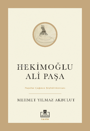 Hekimoğlu Ali Paşa;Paşalar Çağının Şeyhülvüzerası