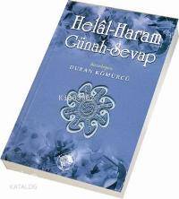 Helâl - Haram Günah - Sevap; (cep Boy) Duran Kömürcü