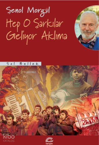 Hep O Şarkılar Geliyor Aklıma