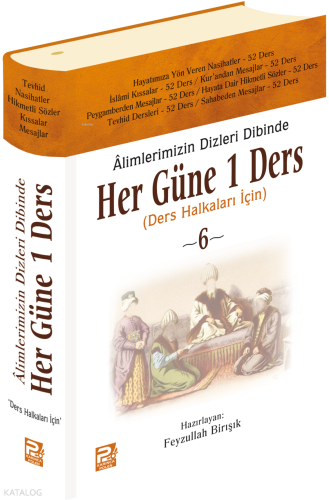 Her Güne Bir Ders (Ciltli);Ders Halkaları İçin Feyzullah Birışık