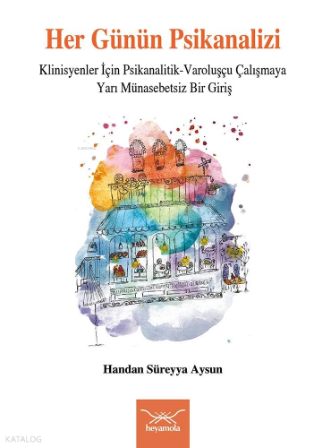 Her Günün Psikanalizi