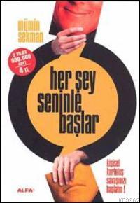 Her Şey Seninle Başlar Mümin Sekman