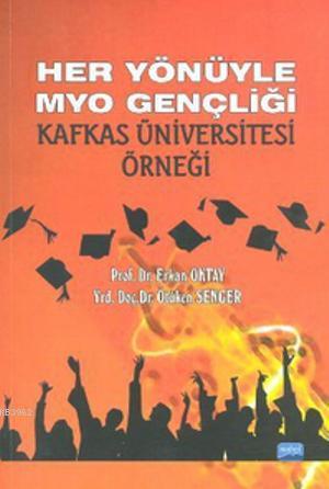 Her Yönüyle MYO Gençliği; Kafkas Üniversitesi Örneği