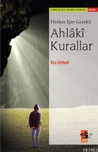 Herkes İçin Gerekli Ahlâkî Kurallar