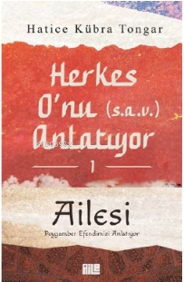 Herkes O’nu Anlatıyor 1 - Ailesi