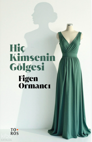 Hiç Kimsenin Gölgesi