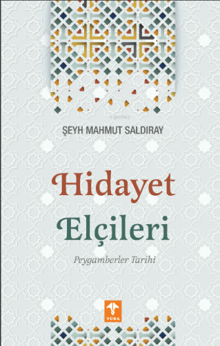 Hidayet Elçileri;Peygamberler Tarihi