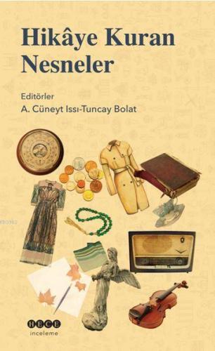 Hikâye Kuran Nesneler Kolektif