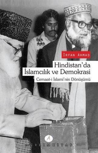 Hindistan'da İslamcılık ve Demokrasi İrfan Ahmad
