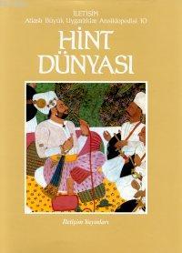 Hint Dünyası; Atlaslı Büyük Uygarlıklar Ansiklopedisi 10