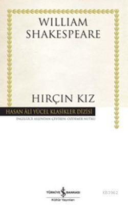Hırçın Kız (Ciltli)