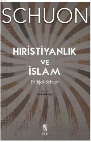 Hıristiyanlık ve İslam Frithjof Schuon