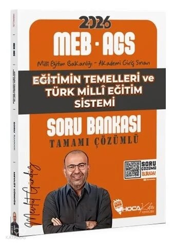 Hoca Kafası 2026 MEB-AGS Eğitimin Temelleri ve Türk Milli Eğitim Sistemi Soru Bankası Çözümlü
