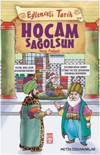 Hocam Sağolsun İmza: Padişah