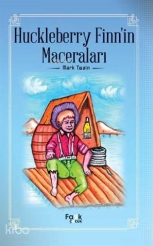 Huckleberry Finn'in Maceraları Mark Twain