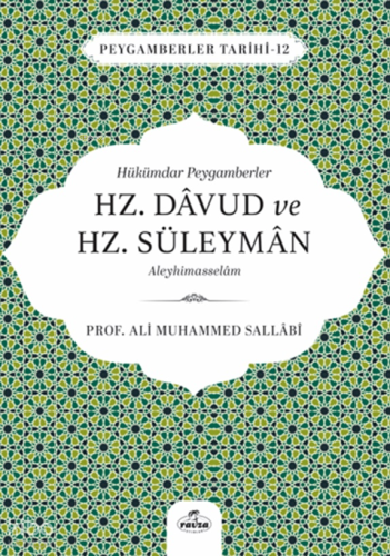 Hükümdar Peygamberler Hz. Davud ve Hz. Süleyman Aleyhisselam;Peygamber