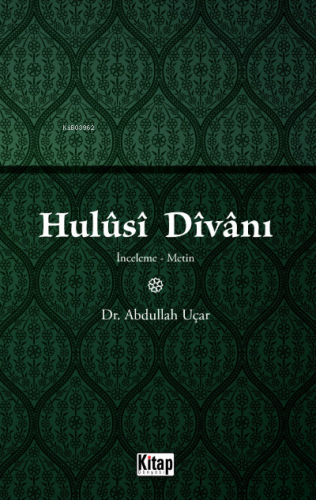 Hulusi Divanı (İnceleme-Metin)