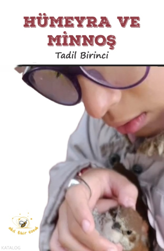 Hümeyra ve Minnoş Tadil Birinci