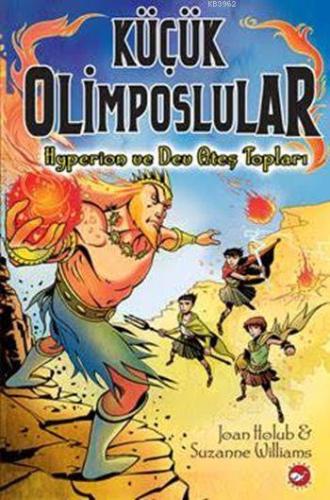 Hyperion ve Dev Ateş Topları; Küçük Olimposlular 4. Kitap