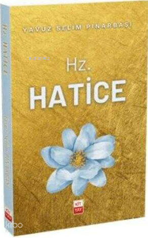 Hz. Hatice