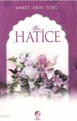 Hz. Hatice
